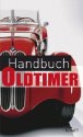 Handbuch Oldtimer
