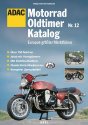 ADAC Motorrad Oldtimer Katalog 12: Europas grter Marktfhrer