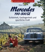 Mercedes 190-300 SE. Schnheit, Gediegenheit und sportliche Kraft